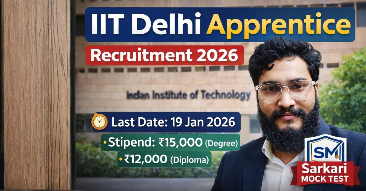 IIT Delhi Apprentice Recruitment 2026: Apply Online for 29 Posts, Stipend ₹15,000 (No Exam)