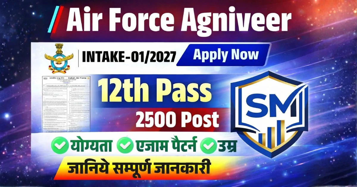 Agniveer Vayu Intake 01/2027 Recruitment 2026 – Indian Air Force