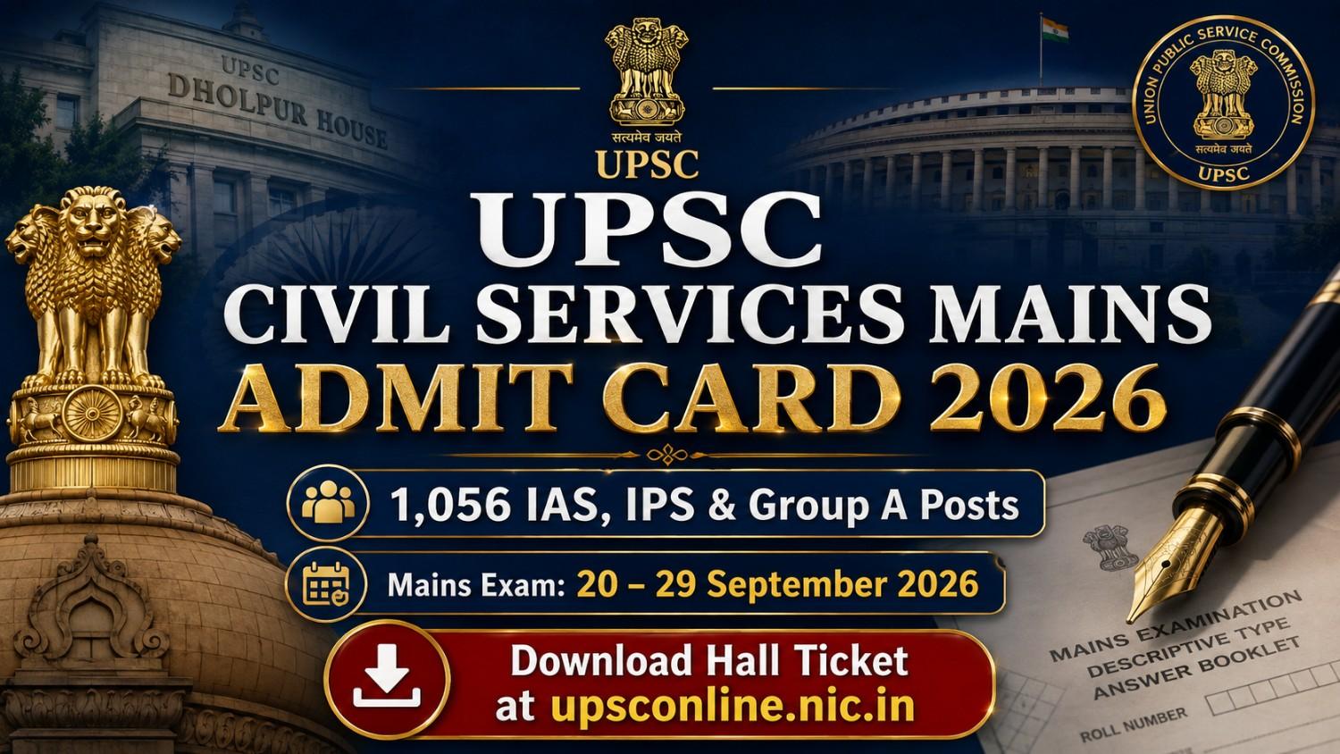UPSC Mains Admit Card 2026 Out: Download IAS Hall Ticket